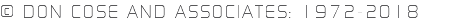 © DON COSE AND ASSOCIATES: 1972-2018
